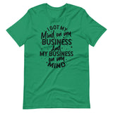 Mind On My Business Short-Sleeve Unisex T-Shirt (black text)