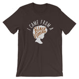 I Came From a Black Woman Short-Sleeve Unisex T-Shirt (Adult) *dark colors
