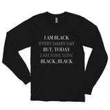 I AM BLACK Every Day Long sleeve Black Unisex t-shirt