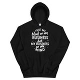 Mind on My Business Unisex Hoodie