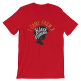 I Came From a Black Woman Short-Sleeve Unisex T-Shirt (Adult)