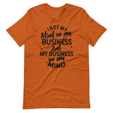 Mind On My Business Short-Sleeve Unisex T-Shirt (black text)