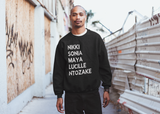 NIKKI, SONIA, MAYA, LUCILLE, NTOZAKE Unisex Black Sweatshirt