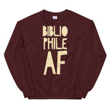 Bibliophile AF Unisex Sweatshirt