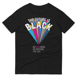 The Future is BLACK Unisex Short-Sleeve T-Shirt
