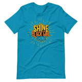Shine Black Girl, Shine! Short-Sleeve Unisex T-Shirt