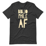 Bibliophile AF Short-Sleeve Unisex T-Shirt