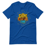 Shine Black Girl, Shine! Short-Sleeve Unisex T-Shirt
