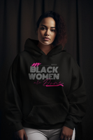 Black Women Are Done Hoodie