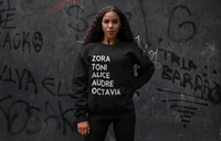 Zora, Toni, Alice, Audre, Octavia Black Unisex Sweatshirt